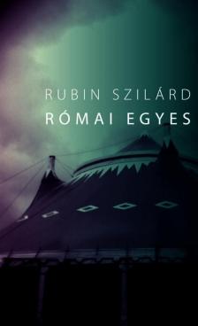 RUBIN SZILÁRD - Római egyes [antikvár]