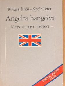 Kovács János - Angolra hangolva [antikvár]
