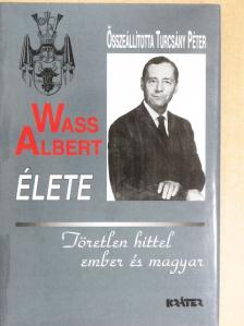 Csiszér Sándor - Wass Albert élete [antikvár]
