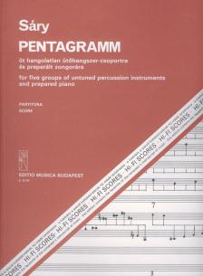 Sáry László - PENTAGRAMM,ÖT HANGOLATLAN ÜTŐHANGSZER-CSOPORTRA ÉS PREP.ZONGORÁRA,PARTITURA