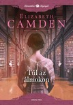 Elizabeth Camden - Túl az álmokon [eKönyv: epub, mobi]
