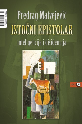 Matvejeviæ Predrag - Istoèni epistolar [eKönyv: epub, mobi]
