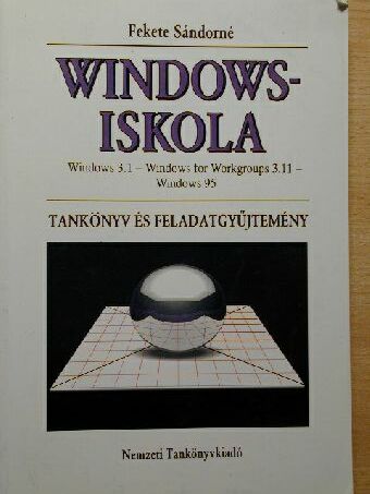 Fekete Sándorné - Windows-iskola [antikvár]