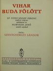 Szentgyörgyi Sándor - Vihar Buda fölött [antikvár]