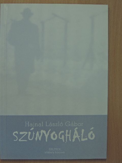 Hajnal László Gábor - Szúnyogháló [antikvár]