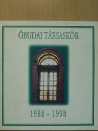 Óbudai Társaskör 1988-1998 [antikvár]