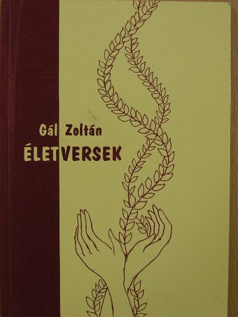 Gál Zoltán - Életversek [antikvár]