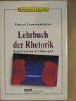 Heinz Lemmermann - Lehrbuch der Rhetorik [antikvár]