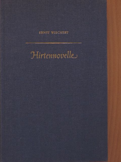 Ernst Wiechert - Hirtennovelle [antikvár]