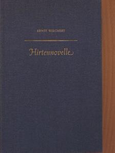 Ernst Wiechert - Hirtennovelle [antikvár]