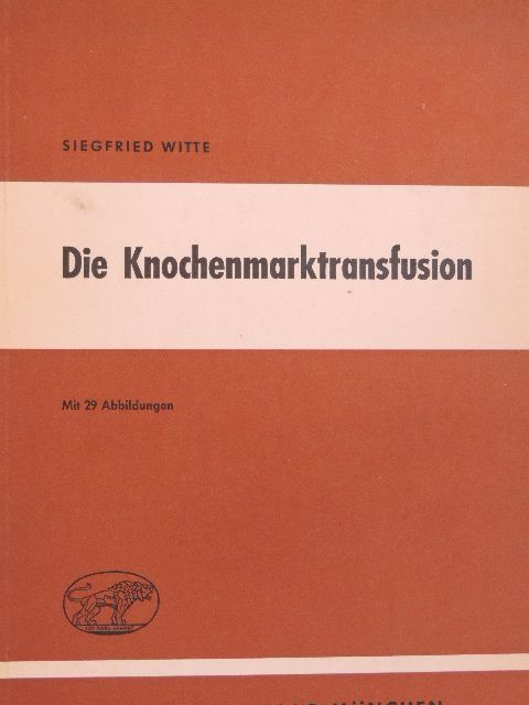 Prof. Dr. N. Henning - Die Knochenmarktransfusion [antikvár]
