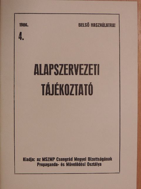 Alapszervezeti tájékoztató 1986/4. [antikvár]