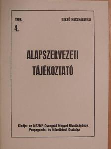Alapszervezeti tájékoztató 1986/4. [antikvár]