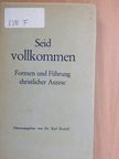 Carl Johann Perl - Seid vollkommen [antikvár]