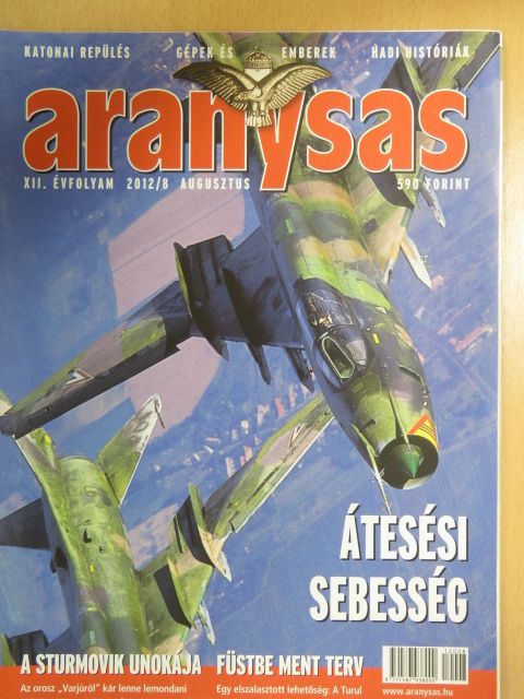 Deák Krisztián - Aranysas 2012. augusztus [antikvár]