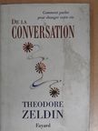 Theodore Zeldin - De la conversation [antikvár]