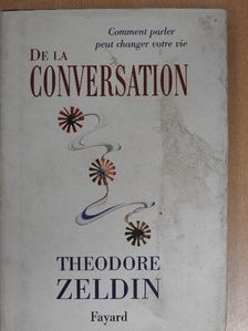 Theodore Zeldin - De la conversation [antikvár]