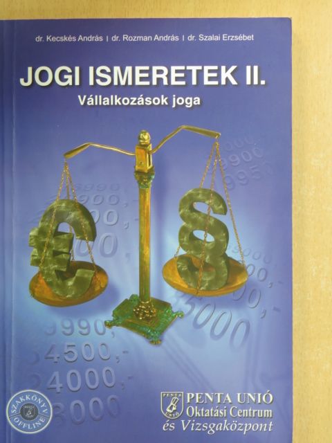 Dr. Kecskés András - Jogi ismeretek II. [antikvár]