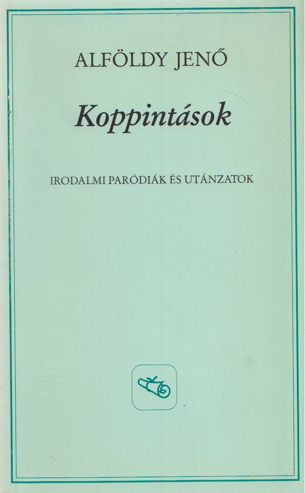 ALFÖLDY JENŐ - Koppintások [antikvár]