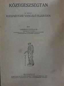 Dr. Darányi Gyula - Közegészségtan IV. [antikvár]