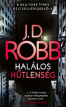 J. D. Robb - Halálos hűtlenség [eKönyv: epub, mobi]