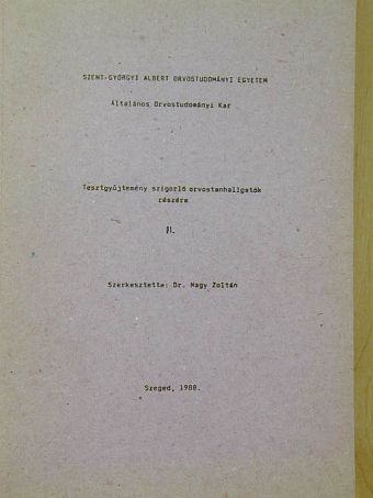 Tesztgyűjtemény szigorló orvostanhallgatók részére II. (töredék) [antikvár]