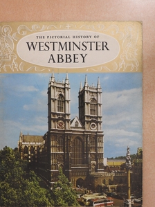 Canon Adam Fox - The Pictorial History of Westminster Abbey [antikvár]