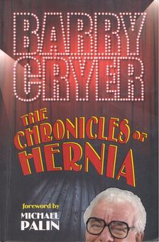 Barry Cryer - The Chronicles of Hernia [antikvár]