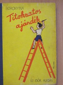 Boronyina - Titokzatos ajándék [antikvár]