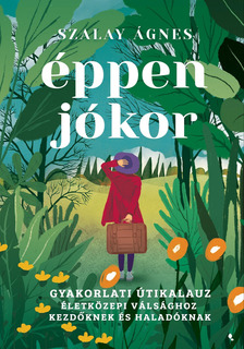 Szalay Ágnes - Éppen jókor [eKönyv: epub, mobi]