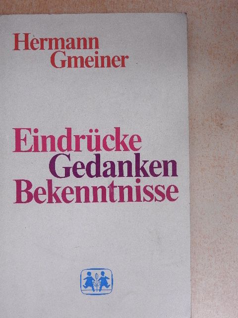 Hermann Gmeiner - Eindrücke, Gedanken, Bekenntnisse [antikvár]