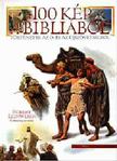 Robert Leinweber - 100 kép a Bibliából - Történetek az Ó- és az Újszövetségből [antikvár]