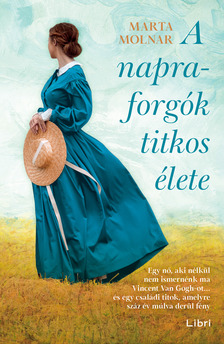 Marta Molnar - A napraforgók titkos élete [eKönyv: epub, mobi]