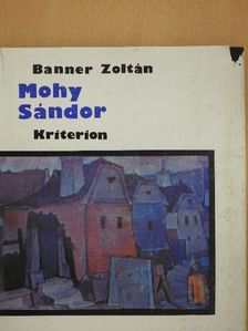 Banner Zoltán - Mohy Sándor [antikvár]