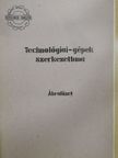 Technológiai-gépek szerkezettana [antikvár]