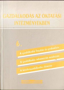 Mácsay Márta, Papp Ferencné, Ray Olga - Gazdálkodás az oktatási intézményekben 6. [antikvár]