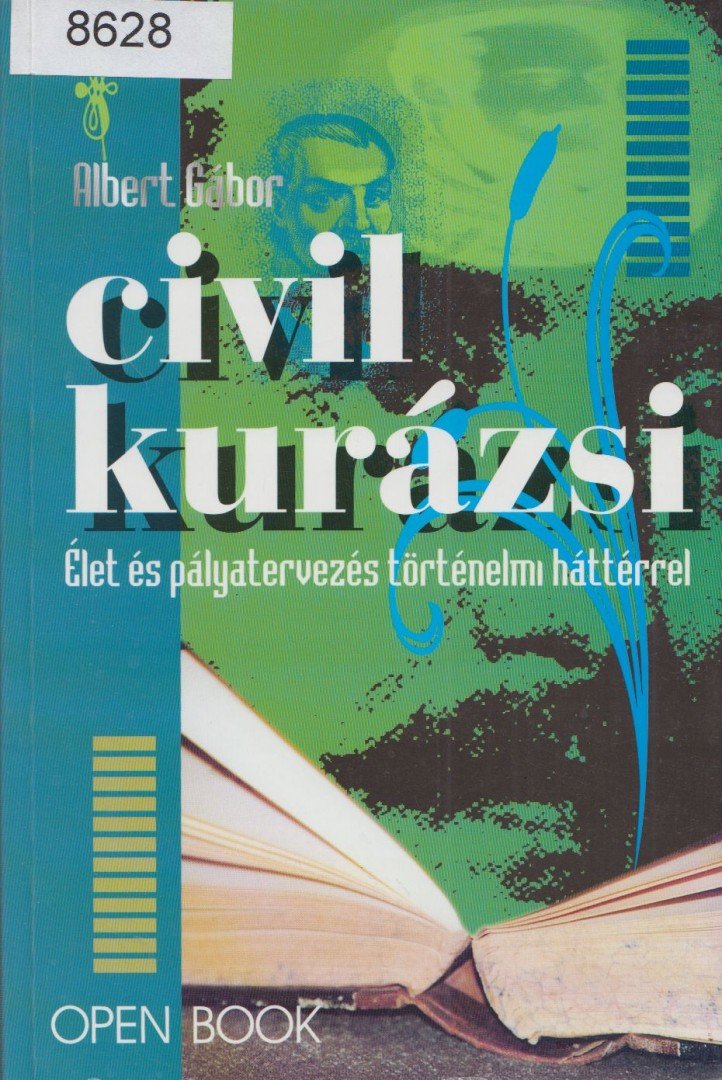 ALBERT GÁBOR - Civil kurázsi (dedikált) [antikvár]