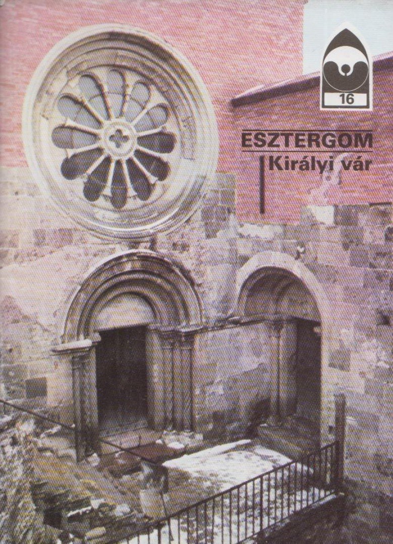 KÖRBER ÁGNES - Esztergomi - Királyi vár [antikvár]