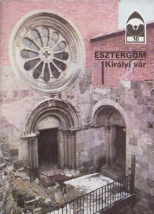 KÖRBER ÁGNES - Esztergomi - Királyi vár [antikvár]