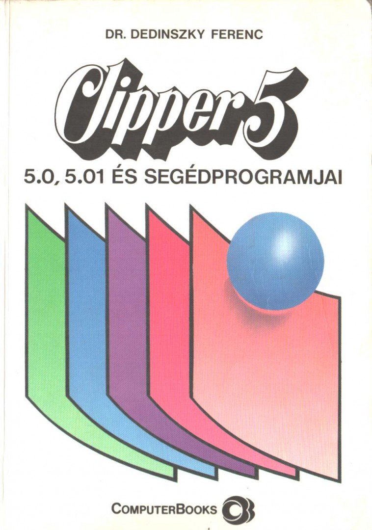 Dr. Dedinszky Ferenc - Clipper 5 [antikvár]