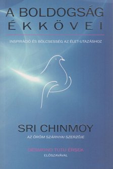 Sri Chinmoy - A boldogság ékkövei [antikvár]
