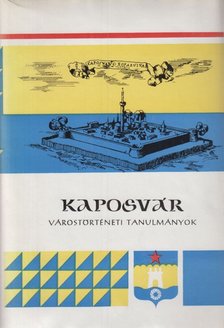 KANYAR JÓZSEF - Kaposvár [antikvár]