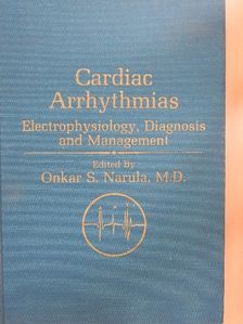 Andrew L. Wit - Cardiac Arrhythmias [antikvár]