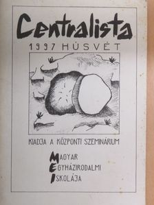 Dr. Bábel Balázs - Centralista 1997. Húsvét [antikvár]