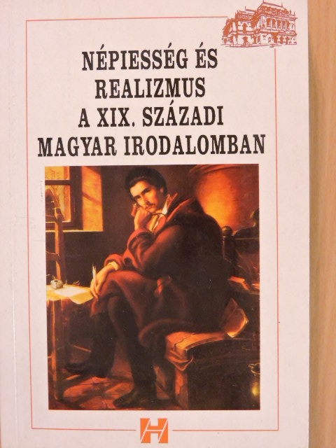Népiesség és realizmus a XIX. századi magyar irodalomban [antikvár]
