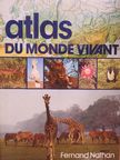 Atlas du monde vivant [antikvár]