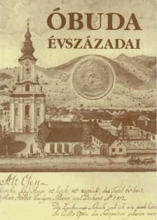 Kiss Csongor - Óbuda évszázadai [antikvár]