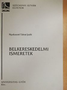 Nyakasné Tátrai Judit - Belkereskedelmi ismeretek [antikvár]