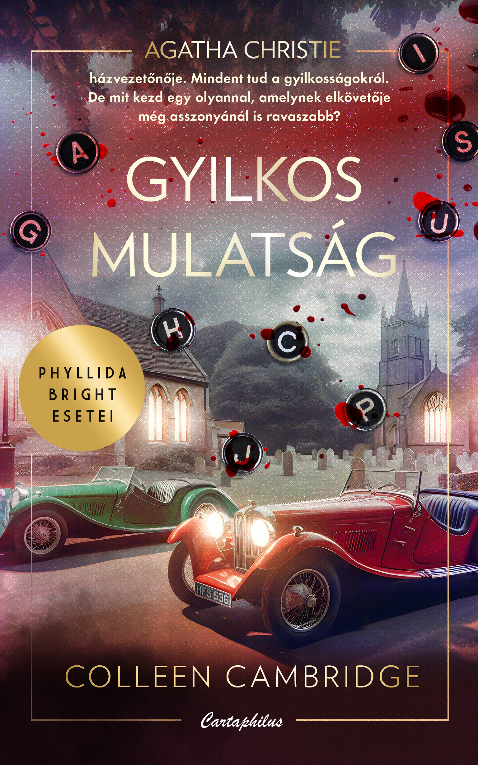 Colleen Cambridge - Gyilkos mulatság   [eKönyv: epub, mobi]