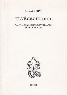 Kovács Ernő - Elvégeztetett [antikvár]